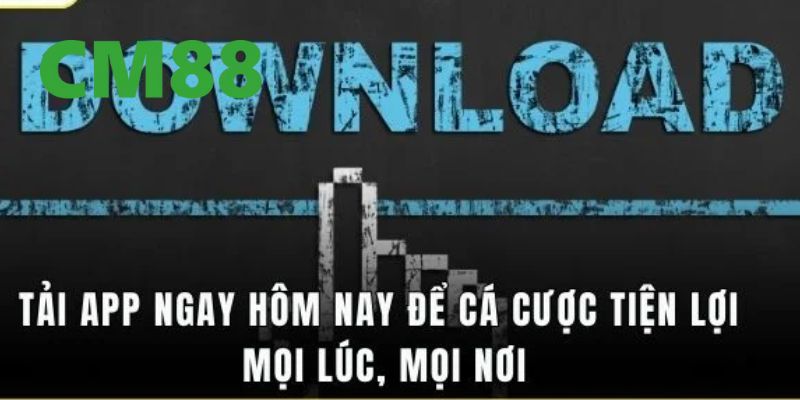Tải App CM88 – Trải Nghiệm Giải Trí Đỉnh Cao Trên Điện Thoại 4 Hướng dẫn dùng app CM88 hiệu quả để tối ưu trải nghiệm cá cược