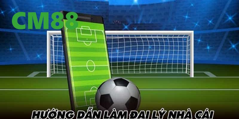 Đại Lý CM88 – Cơ Hội Hợp Tác Để Làm Giàu Hấp Dẫn 2 Quy trình đăng ký đại lý CM88 đơn giản