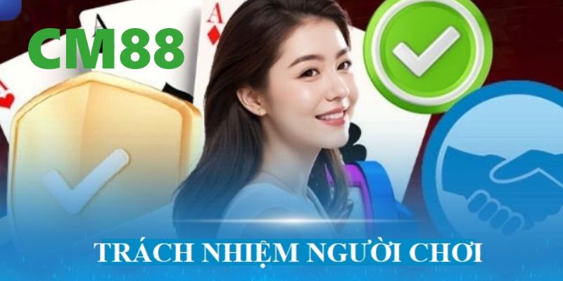 Trách Nhiệm Người Chơi Tại CM88 – Hướng Dẫn Chi Tiết 3 Trách nhiệm người chơi đối với các sự cố và tranh chấp